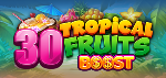 30 Tropical Fruits Boost